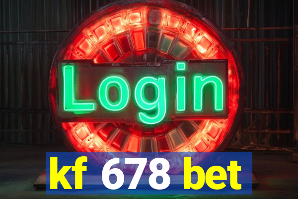 kf 678 bet